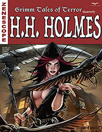 Grimm Tales of Terror Quarterly: H.H. Holmes