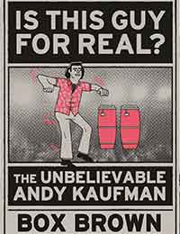 Is This Guy For Real?: The Unbelievable Andy Kaufman
