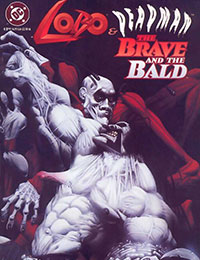 Lobo/Deadman: The Brave and the Bald