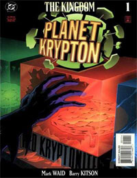 The Kingdom: Planet Krypton