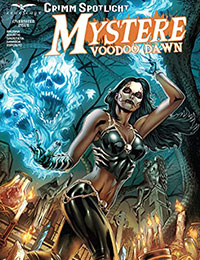 Grimm Spotlight: Mystere: Voodoo Dawn
