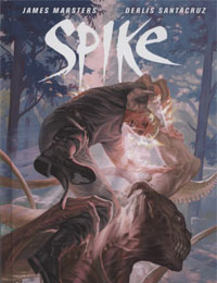 Spike: Into the Light Spike: Into the Light