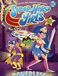 Prever fábrica Saco DC Super Hero Girls: Powerless comic | Read DC Super Hero Girls: Powerless  comic online in high quality
