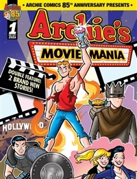 Archie Comics 85th Anniversary Presents: Archie's Movie Mania