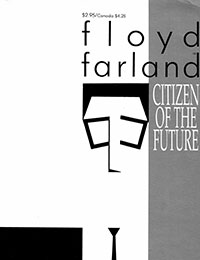 Floyd Farland: Citizen of the Future