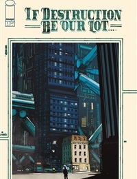 If Destruction Be Our Lot