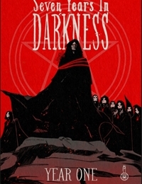 Seven Years In Darkness: Year One