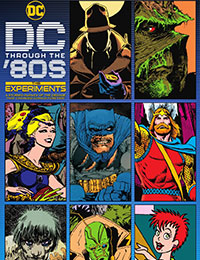 DC Through the '80s: The Experiments