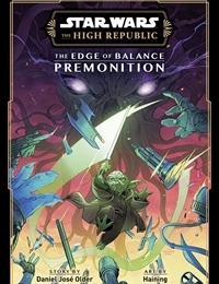 Star Wars: The High Republic - The Edge of Balance: Premonition