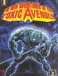 The New Adventures Of The Toxic Avenger