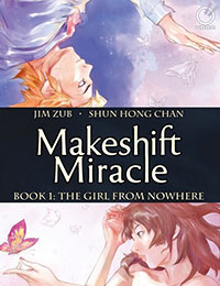 Makeshift Miracle: The Girl From Nowhere