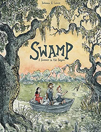 Swamp: A Summer in the Bayou