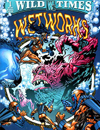 Wild Times: Wetworks