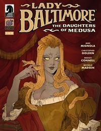 Lady Baltimore: The Daughters of Medusa Lady Baltimore: The Daughters of Medusa