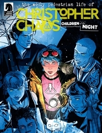 The Oddly Pedestrian Life of Christopher Chaos: Children of the Night