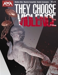 They Choose Violence