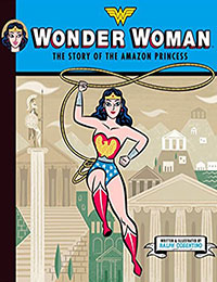 Wonder Woman: The Story of the Amazon Princess