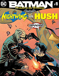 Batman: Prelude to the Wedding: Nightwing vs. Hush comic | Read Batman:  Prelude to the Wedding: Nightwing vs. Hush comic online in high quality