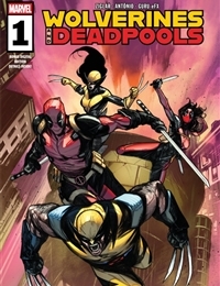 Wolverines & Deadpools
