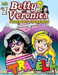 Betty & Veronica Friends Forever: Travel Tales