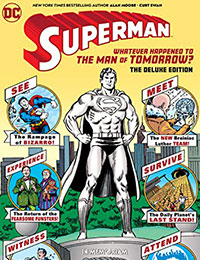 Superman: Whatever Happened to the Man of Tomorrow?: The Deluxe Edition (2020 Edition)