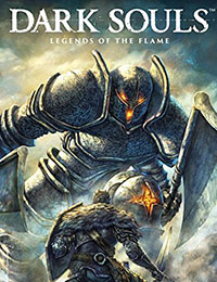 Dark Souls: Legends of the Flame
