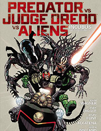 Predator vs. Judge Dredd vs. Aliens: Incubus and Other Stories