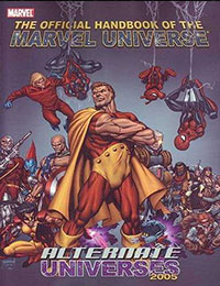 Official Handbook of the Marvel Universe: Alternate Universes 2005
