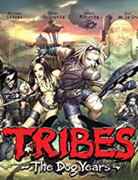 Tribes: The Dog Years