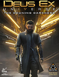 Deus Ex: The Dawning Darkness