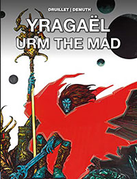 Yragaël & Urm the Mad