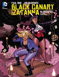 Black Canary and Zatanna: Bloodspell