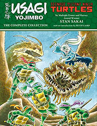 Usagi Yojimbo/Teenage Mutant Ninja Turtles: The Complete Collection