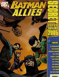 Batman Allies Secret Files and Origins 2005