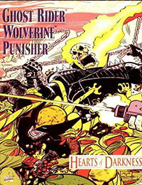 Ghost Rider; Wolverine; Punisher: Hearts of Darkness