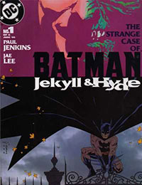 Batman: Jekyll & Hyde