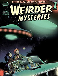 Chilling Aventures Presents Weirder Mysteries