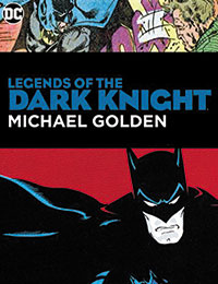 Legends of the Dark Knight: Michael Golden