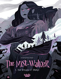 The Mist-Walker: The Breath of Things