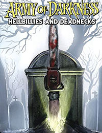 Army of Darkness: Hellbillies and Deadnecks